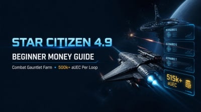 Star Citizen 4.9 Money Guide: Best Beginner Combat Gauntlet Farm for Millions of aUEC
