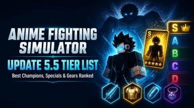 Anime Fighting Simulator Update 5.5 Tier List: Best Champions, Specials, and Gears Ranked