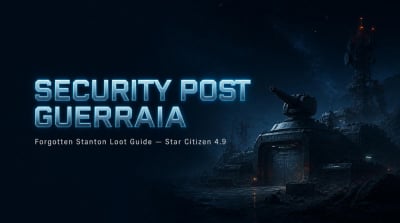 Star Citizen 4.9 Security Post Guerraia Loot Guide: Crossbow & Sniper Farm