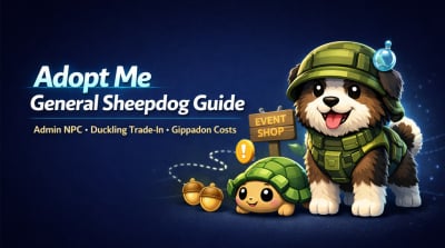 Adopt Me General Sheepdog Guide: How to Get It, Gippadon Costs, Acorns, Admin Trade-In, and Neon Details