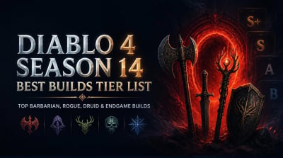 Diablo 4 Season 14 Best Builds Tier List: Top Endgame, Speed Farming, Bossing, and Leveling Picks