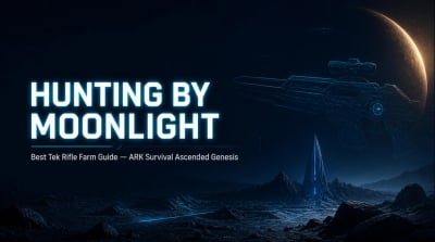 ARK Survival Ascended Genesis Best Tek Rifle Farm: Hunting by Moonlight Beta Guide