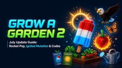 Grow a Garden 2 July Update Guide: Best Seeds, Ignited Mutation, Bald Eagle, Codes, and Rewards