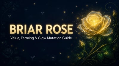 Grow a Garden 2 Briar Rose: Value, Farming Method, Mutations & Trading Guide