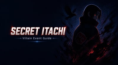 Anime Expeditions 0.5 Villain Event Guide: Get Secret Itachi, Farm Crow Relics, Build the Best Team