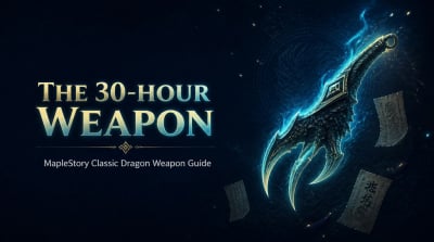 MapleStory Classic: Level 110 Dragon Weapon Guide (Grinding, Job 4, Scrolling)