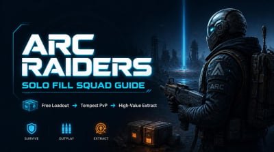 ARC Raiders Solo Fill Squad Guide: Turn Free Loadouts into Tempest PvP Profit