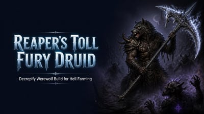 Diablo 2 Resurrected Reaper Toll Fury Druid Guide: Best Decrepify Werewolf Build