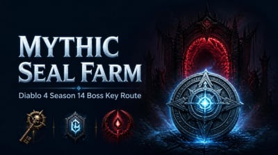 Diablo 4 Season 14 Mythic Seal Farm Guide: Best Bosses, Keys, War Plans, and Routes