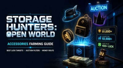 Storage Hunters: Open World Accessories Farming Guide: Best Luck, Auctions, and Money Route