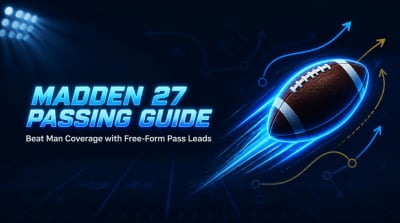 Madden 27 Skill-Based Passing: Placement & Accuracy Settings, Free-Form Leads, and Man-Beaters Work