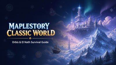 MapleStory Classic World: Orbis & El Nath Survival Guide: Citizenship, Ship Travel, Tower Routes