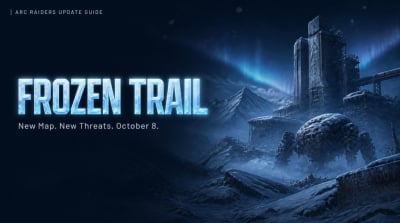 ARC Raiders Frozen Trail: Release Date, New Map, ARC Threats & How to Prep