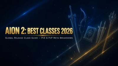 AION 2 Global Best Classes: Current Meta, PvE/PvP Roles, and Class Picking Guide