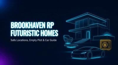Brookhaven RP Futuristic Homes Update: Safe Locations, Empty Plot, Props & Car Guide