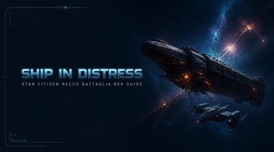 Star Citizen Ship in Distress Guide: Fast Recco Battaglia Rep, Free Gear