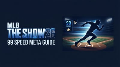 MLB The Show 26 99 Speed Team Build Guide: Why Speed and Stealing Dominate the Meta