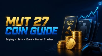 MUT 27 Coins Making Guide: Sniping, Sets, Evos, Investments, and Market Crashes