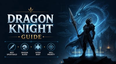 MapleStory Classic World Dragon Knight Guide: Best Skills, Spear Build, Hyper Body, and Dragon Blood Tips