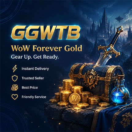 Buy WoW Forever Gold - Fast Delivery for US & EU