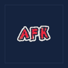 AFK