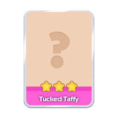 Tucked Taffy