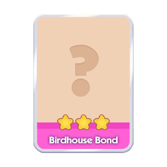 Birdhouse Bond