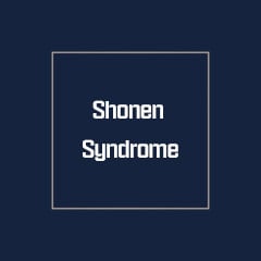 Shonen Syndrome