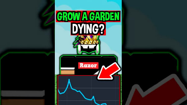Grow a Garden Dying?