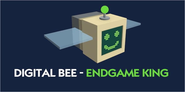 Digital Bee - Endgame King
