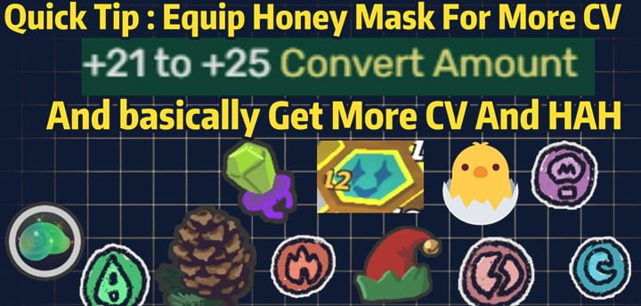 Equip Honey Mask For More CV
