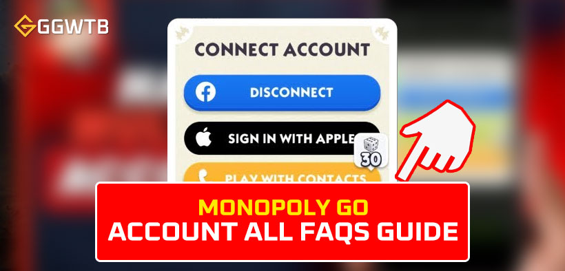 Monopoly Go Account Guide: All Questions You Need To Know