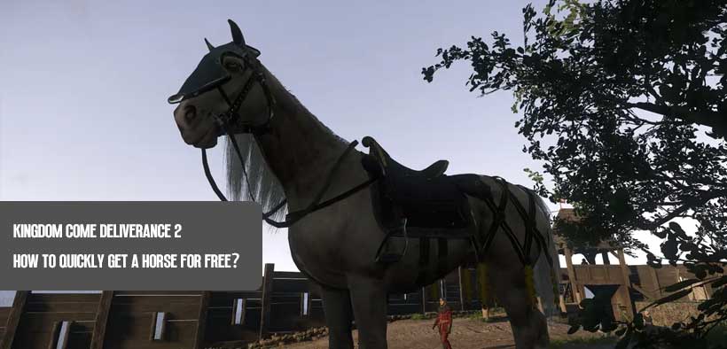 How to Quickly Get a Horse for Free in Kingdom Come Deliverance 2?