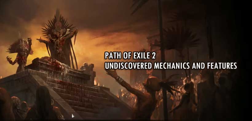 Path of Exile 2 Exploration of Undiscovered Mechanics and Features
