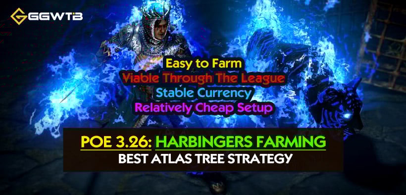 PoE 3.26 Harbingers Farming Guide: Best Atlas Tree Strategy