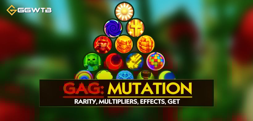 Grow Garden Mutation Guide: Rarity, Multipliers, Effects, and How to Get