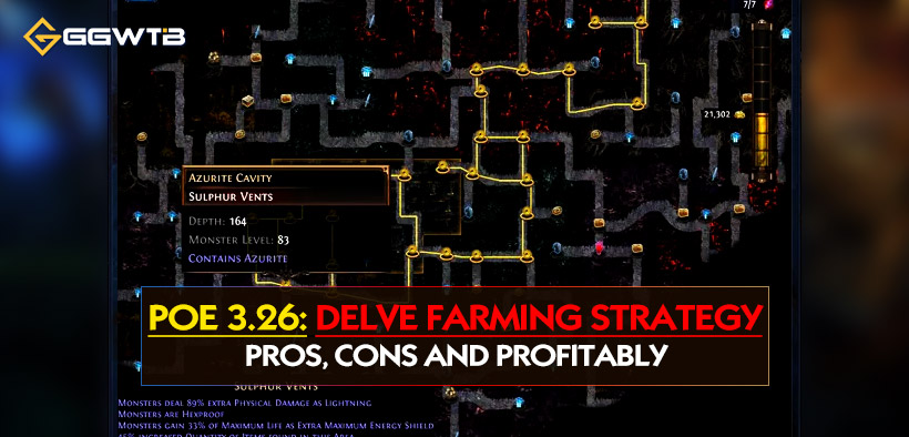 PoE 3.26 Delve Farming Strategy: Pros, Cons and Profitably