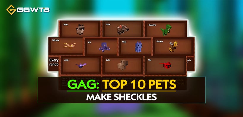 Grow a Garden: Top 10 Pets To Make Sheckles
