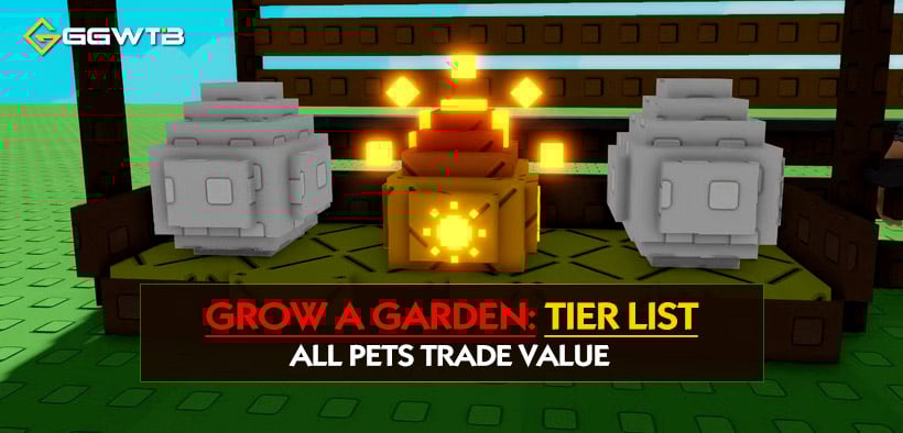 Grow a Garden: All Pets Trade Value Tier List