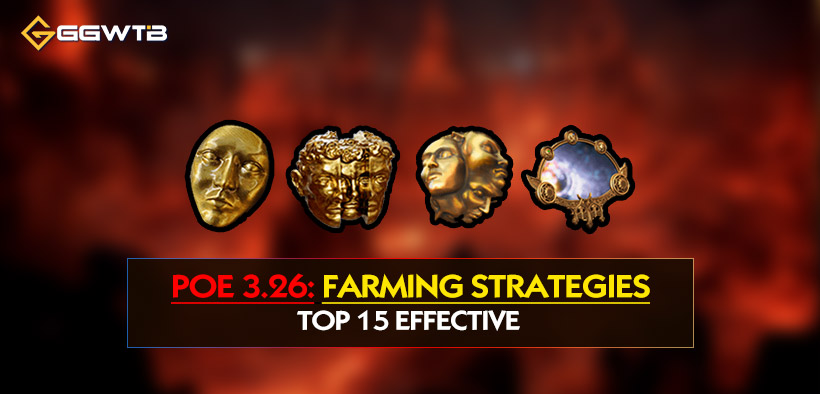 PoE 3.26: Top 15 Effective Farming Strategies