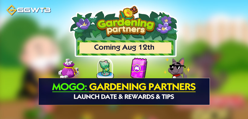 Monopoly Go Gardening Partners: Launch Date, Rewards and Tips