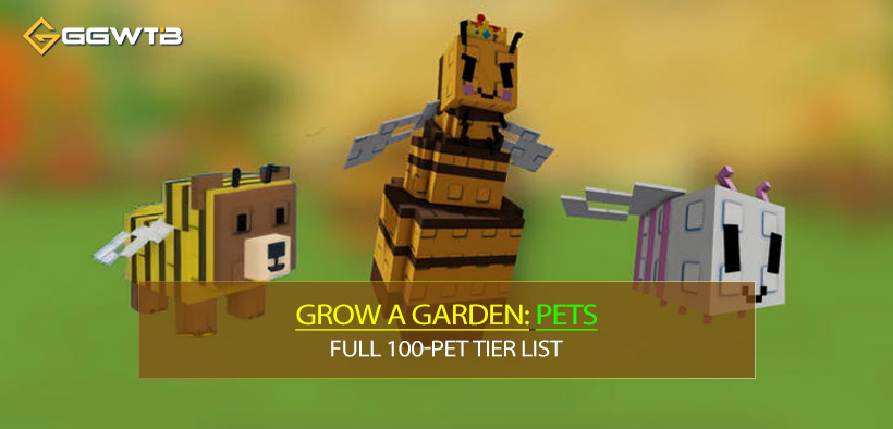 Grow a Garden Full 100-Pet Tier List (S–D) + Mutation & Copy Engine Strategies