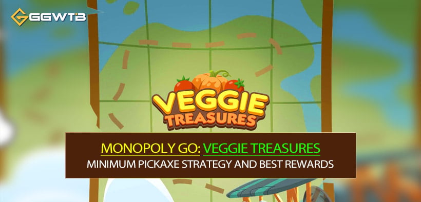Monopoly GO Veggie Treasures (Oct 1): Minimum Pickaxe Strategy and Best Rewards