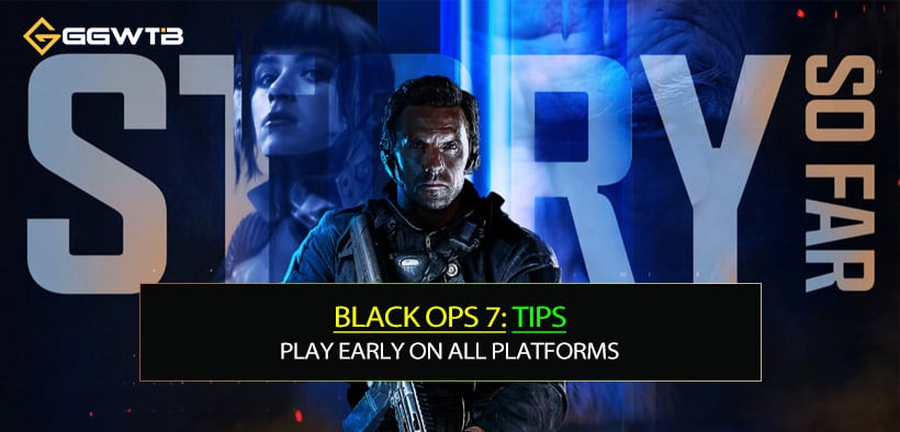 How to Play Black Ops 7 Early on All Platforms: New Zealand Timezone?