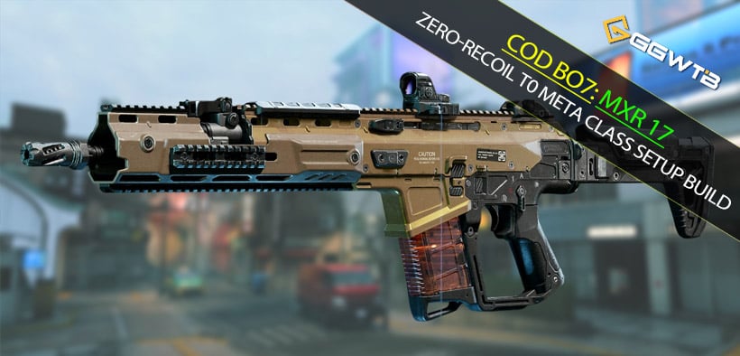COD Black Ops 7 MXR 17 Ultimate Zero-recoil T0 Meta Class Setup Build