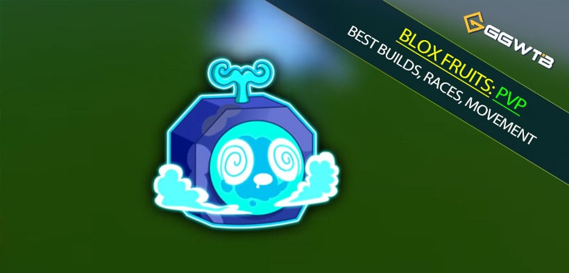 Blox Fruits PvP Guides: Best Builds, Races, Movement & Flash Step