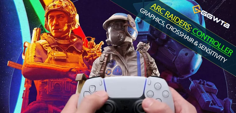 Arc Raiders Best PvP Controller Settings: Graphics, Crosshair & Sensitivity