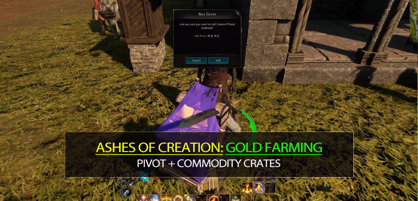 Ashes of Creation Gold Farming Guides: Pivot + Commodity Crates