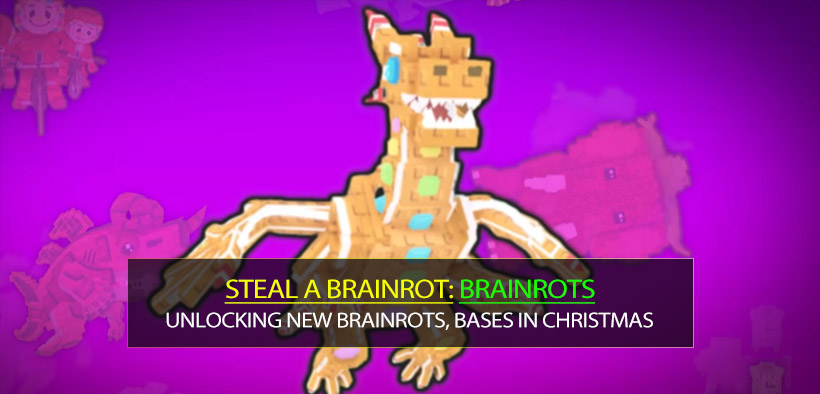 Steal a Brainrot Unlocking New Brainrots, Bases in Christmas Update