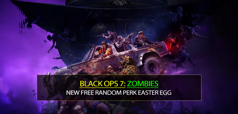 Black Ops 7 Zombies: New Free Random Perk Easter Egg
